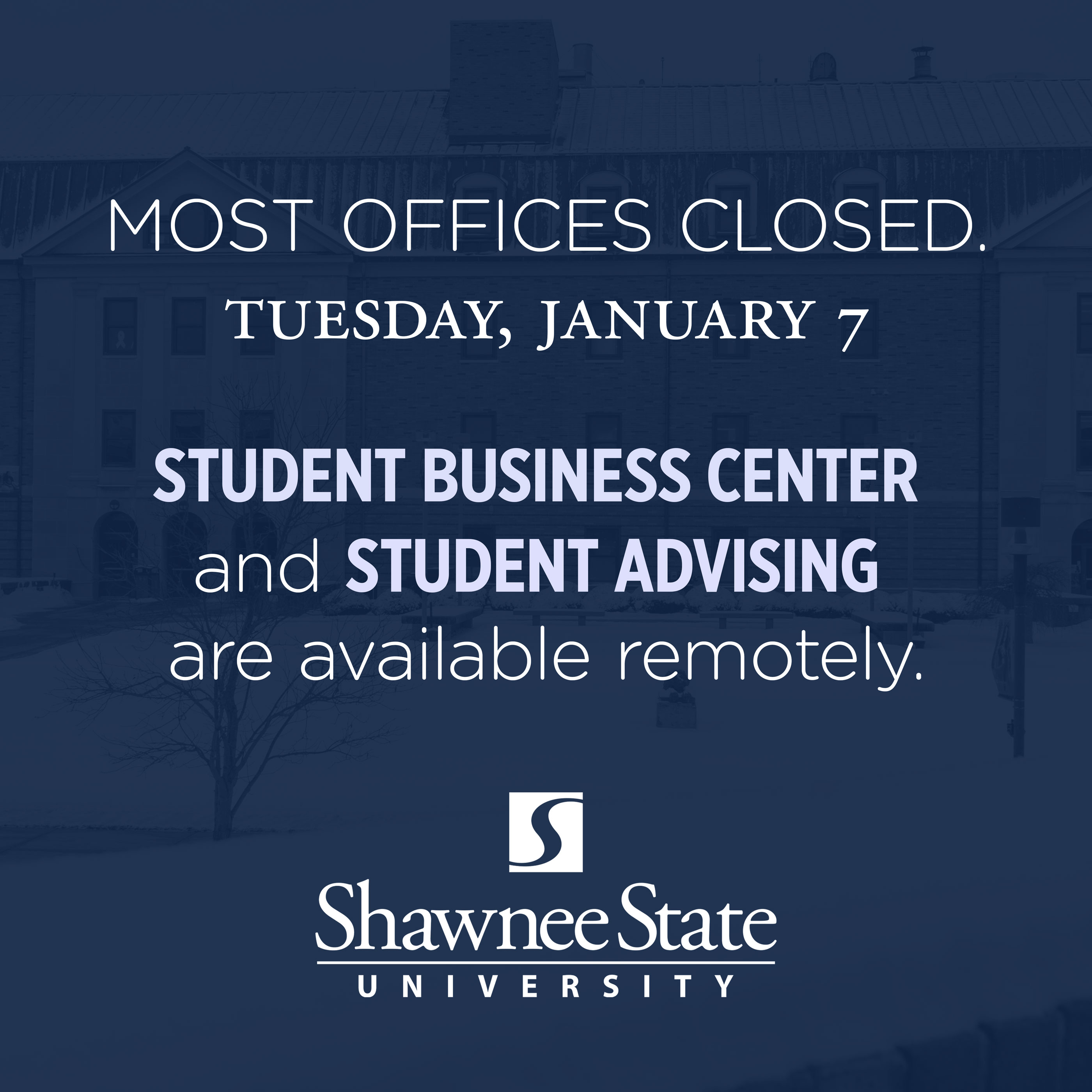 Most Offices Closed Jan. 7